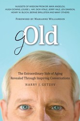 Cover of gOld: The Extraordinary Side of Aging Revealed Through Inspiring Conversations