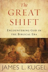 Cover of The Great Shift: Encountering God in Biblical Times