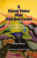 Cover of A Great Voice That Did Not Cease: The Growth of the Rabbinic Canon and its Interpretation