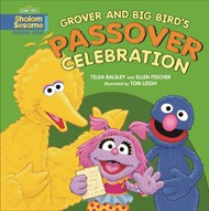 Cover of Grover and Big Bird's Passover Celebration