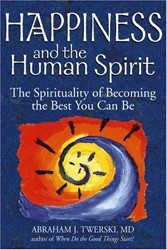 Cover of Happiness and the Human Spirit