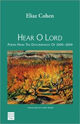 Cover of Hear O Lord: Poems from the Disturbances of 2000-2009