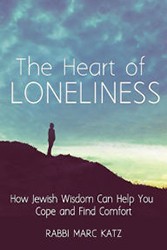 Cover of The Heart of Loneliness: How Jewish Wisdom Can Help You Cope and Find Comfort