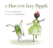 Cover of A Hen for Izzy Pippik
