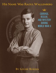 Cover of His Name Was Raoul Wallenberg