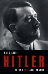 Cover of Hitler: Beyond Evil and Tyranny