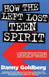 Cover of How the Left Lost Teen Spirit
