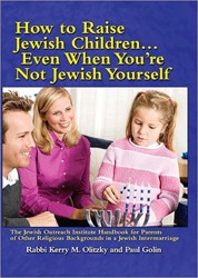 Cover of How To Raise Jewish Children: Even When You're Not Jewish Yourself