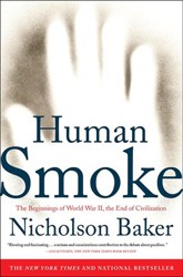 Cover of Human Smoke: The Beginnings of World War II, the End of Civilization