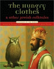 Cover of The Hungry Clothes and Other Jewish Folktales
