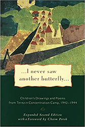 Cover of I Never Saw Another Butterfly: Children's Drawings and Poems from the Terezin Concentration Camp, 1942-1944