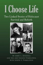 Cover of I Choose Life: Two Linked Stories of Holocaust Survival and Rebirth