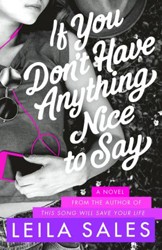 Cover of If You Don't Have Anything Nice to Say