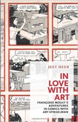 Cover of In Love With Art: Françoise Mouly's Adventures in Comics with Art Spiegelman