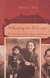 Cover of Inheriting the Holocaust: A Second Generation Memoir