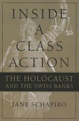 Cover of Inside a Class Action: The Holocaust and the Swiss Banks