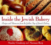 Cover of Inside the Jewish Bakery: Recipes and Memories from the Golden Age of Jewish Baking