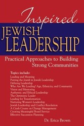 Cover of Inspired Jewish Leadership: Practical Approaches to Building Strong Communities