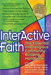 Cover of Interactive Faith: The Essential Interreligious Community-Building Handbook