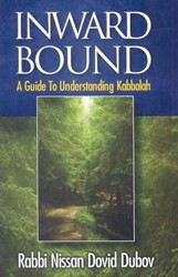 Cover of Inward Bound: A Guide to Understanding Kabbalah
