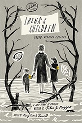 Cover of Irena's Children: A True Story of Courage