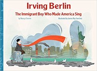 Cover of Irving Berlin: The Immigrant Boy Who Made America Sing