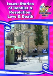 Cover of Israel: Stories of Conflict and Resolution, Love and Death