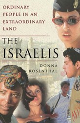 Cover of The Israelis: Ordinary People in an Extraordinary Land