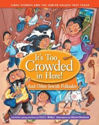 Cover of It's Too Crowded in Here! And Other Jewish Folktales