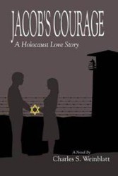 Cover of Jacob's Courage: A Holocaust Love Story