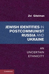 Cover of Jewish Identities in Postcommunist Russia and Ukraine: An Uncertain Ethnicity