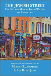 Cover of The Jewish Street: The City and Modern Jewish Writing