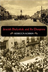 Cover of Jewish Bialystok and Its Diaspora