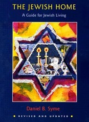 Cover of The Jewish Home: A Guide to the Jewish Holidays and Life Cycles