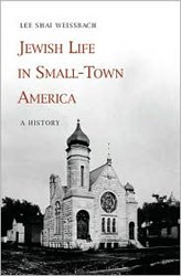 Cover of Jewish Life in Small-Town America: A History