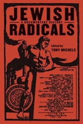Cover of Jewish Radicals: A Documentary History