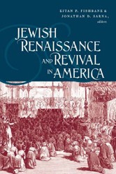 Cover of Jewish Renaissance and Revival in America: Essays in Memory of Leah Levitz Fishbane, ז״ ל