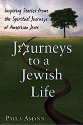 Cover of Journeys to a Jewish Life: Inspiring Stories from the Spiritual Journeys of American Jews