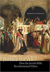 Cover of Justice for All: How the Jewish Bible Revolutionized Ethics
