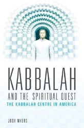 Cover of Kabbalah and the Spiritual Quest: The Kabbalah Centre in America