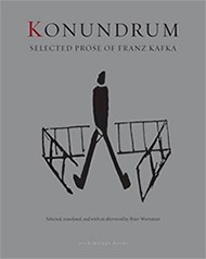 Cover of Konundrum: Selected Prose of Franz Kafka