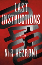 Cover of Last Instructions: A Thriller (Agent 10483)