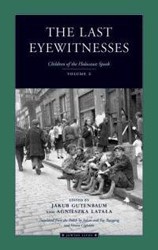 Cover of The Last Eyewitnesses: Children of the Holocaust Speak: Vol. 2