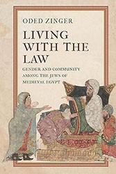 Cover of Living with the Law: Gender and Community Among the Jews of Medieval Egypt