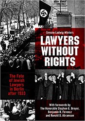 Cover of Lawyers Without Rights: The Fate of Jewish Lawyers in Berlin after 1933