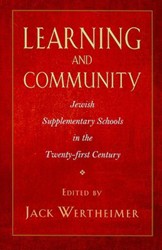 Cover of Learning and Community: Jewish Supplementary Schools in the Twenty-First Century