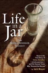 Cover of Life in a Jar: The Irena Sendler Project