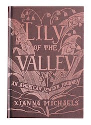 Cover of Lily of the Valley: An American Jewish Journey
