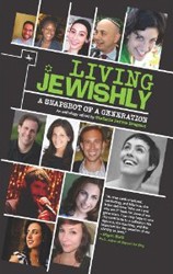 Cover of Living Jewishly: A Snapshot of a Generation