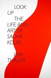 Cover of Look Up: The Life and Art of Sacha Kolin